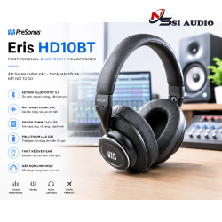 PreSonus Eris HD10BT: Tai Nghe Kiểm Âm Hybrid Bluetooth – Sự Kết Hợp Hoàn Hảo Giữa Phòng Thu Và Đời Sống