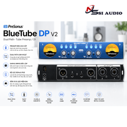 PreSonus BlueTube DP V2: Bộ Tiền Khuếch Đại Microphone 2 Kênh Đa Đường