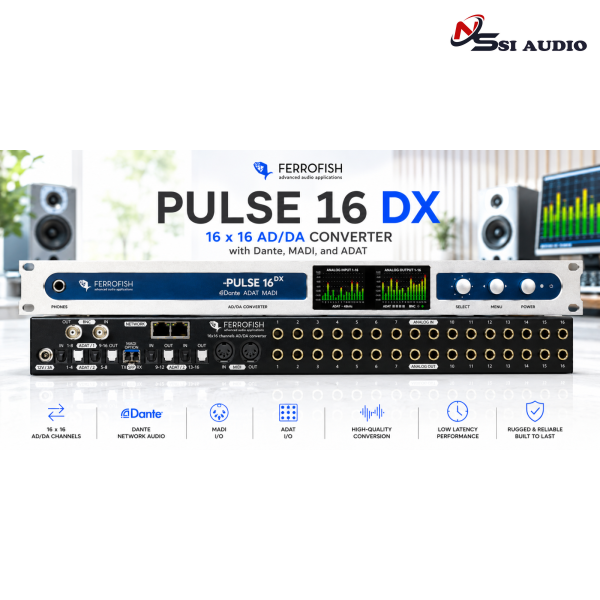 Ferrofish Pulse 16 DX: Siêu Trạm Chuyển Đổi AD/DA 16x16 – Tích Hợp Đồng Thời Dante, MADI và ADAT!