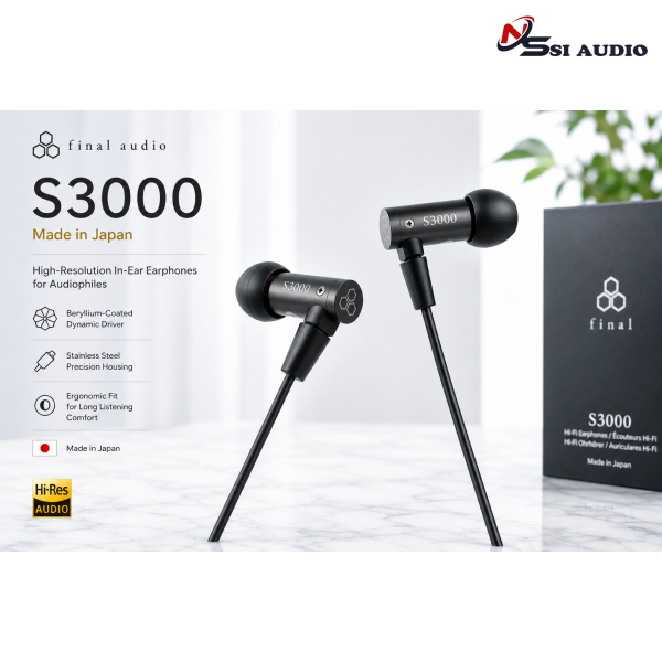 Final Audio S3000 (Made in Japan) – Tai Nghe In-Ear Có Dây Driver BA Đơn Chuẩn Tham Chiếu Mới!